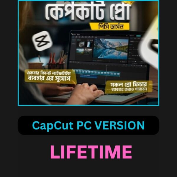 CapCut PC VERSION ( Lifetime)